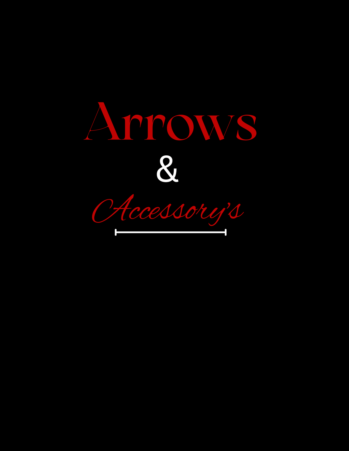 Arrows& Accessories
